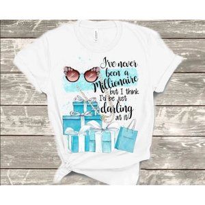 Annie & Abbie Never Been A Millionaire Tee T-shirt